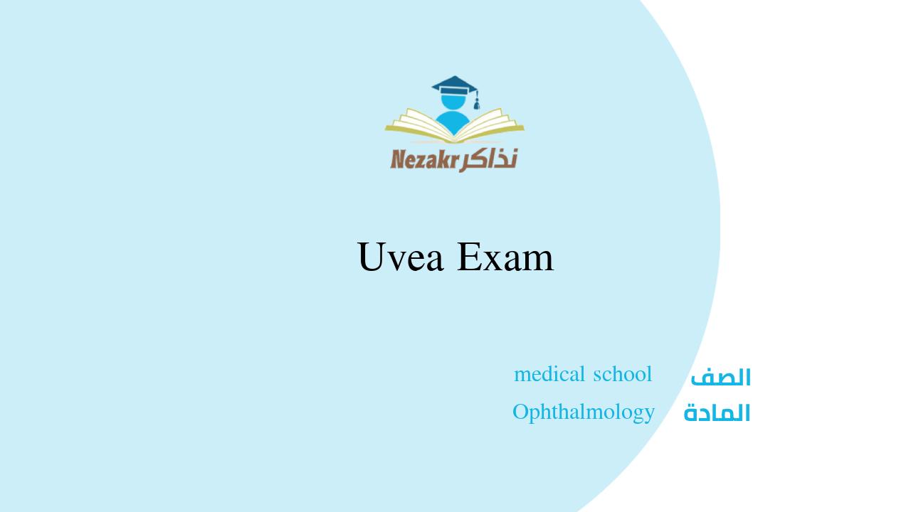 Uvea Exam