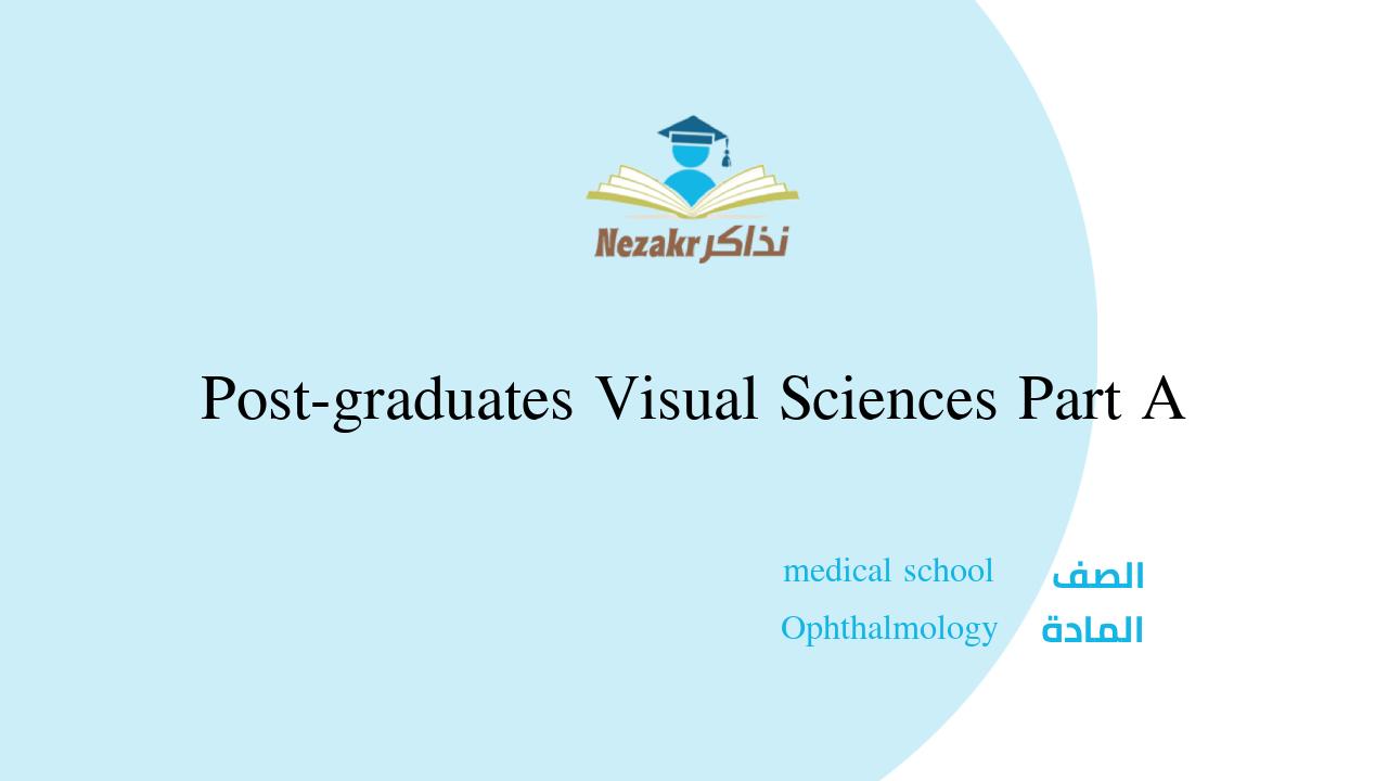 Post-graduates Visual Sciences Part A