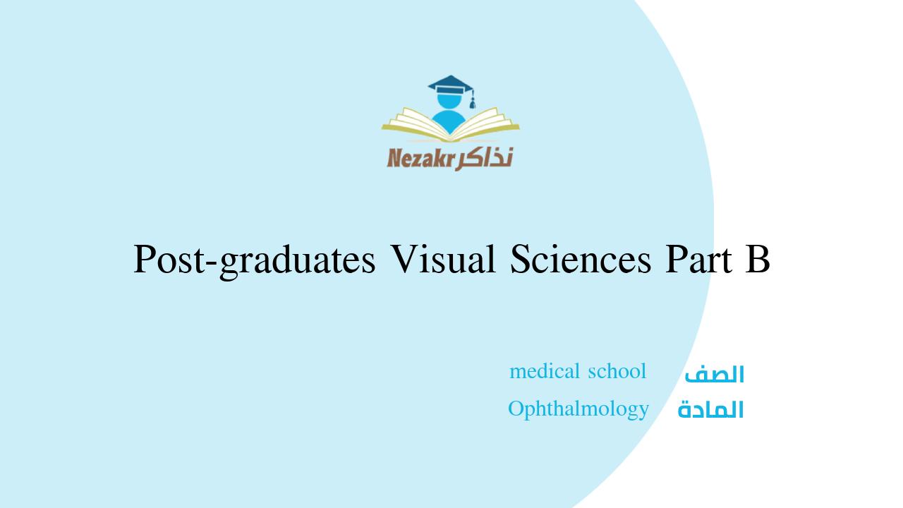 Post-graduates Visual Sciences Part B